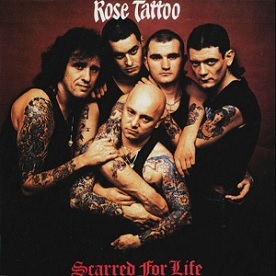 Rose Tattoo Scarred for Life cover artwork