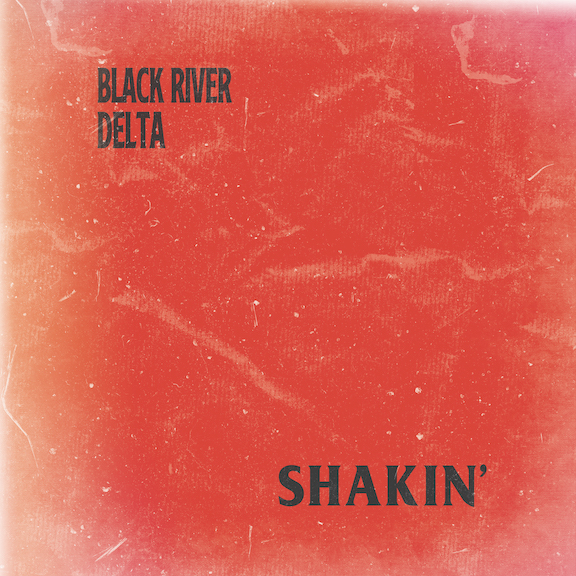 Black River Delta Shakin' cover artwork