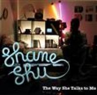 Shane Shu — The Way She Talks To Me cover artwork