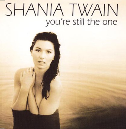 Shania Twain — You&#039;re Still The One cover artwork