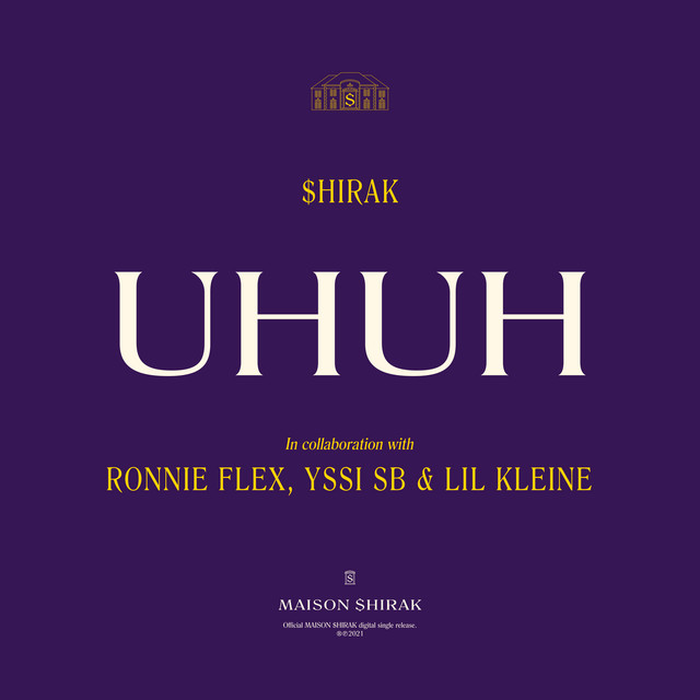 $hirak featuring Ronnie Flex, Yssi SB, & Lil Kleine — UHUH cover artwork