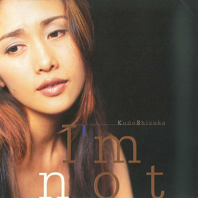 Shizuka Kudo I&#039;m Not cover artwork