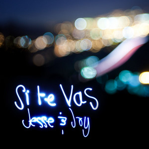 Jesse &amp; Joy — Si Te Vas cover artwork