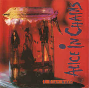 Alice in Chains I Stay Away cover artwork