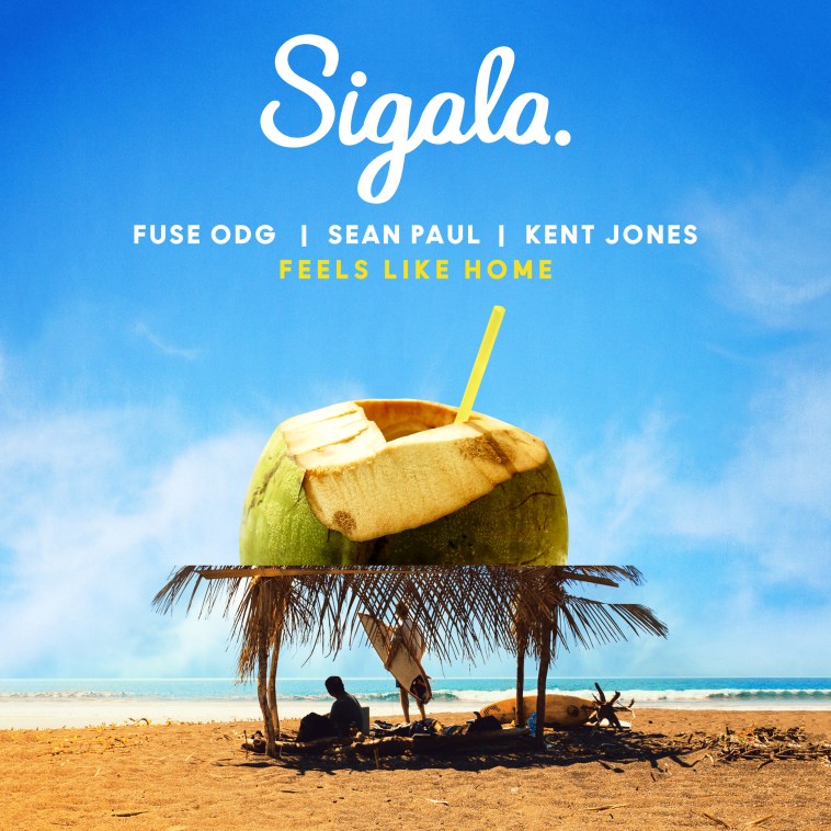Sigala ft. featuring Fuse ODG, Sean Paul, & Kent Jones Feels Like Home cover artwork