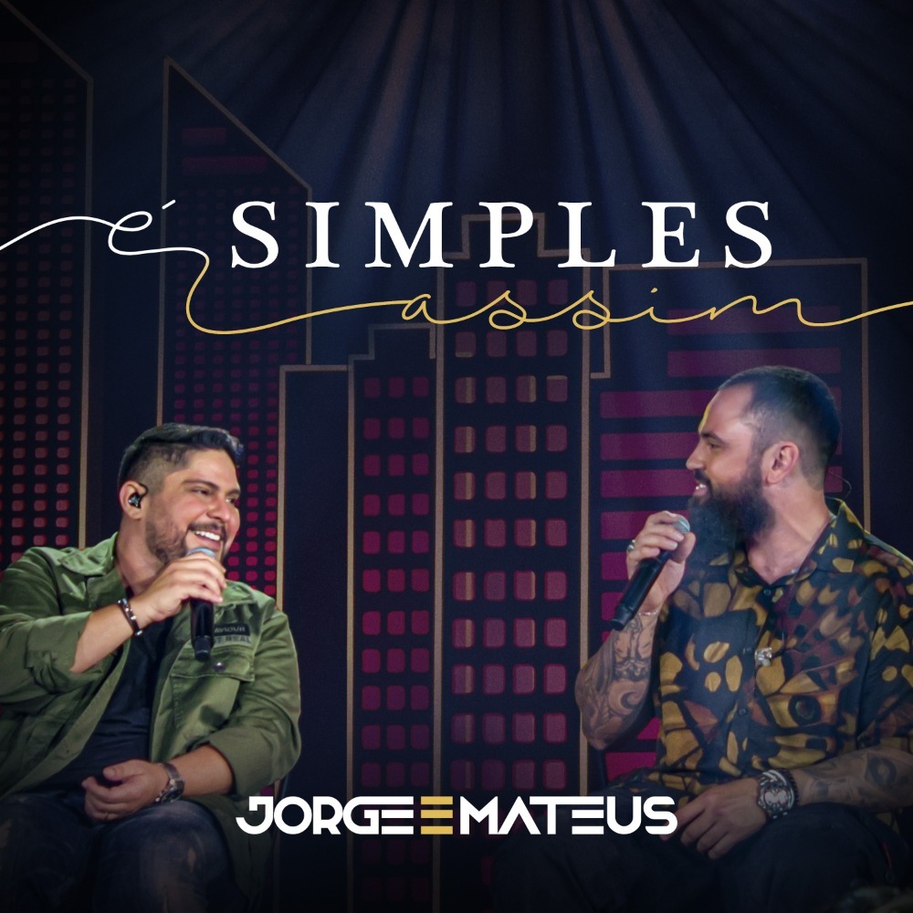 Jorge &amp; Mateus — É Simples Assim (Ao Vivo) cover artwork