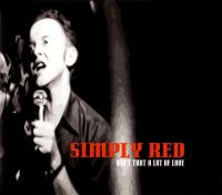 Simply Red Ain&#039;t That A Lot Of Love cover artwork