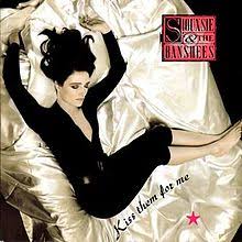 Siouxsie &amp; The Banshees Kiss Them for Me cover artwork
