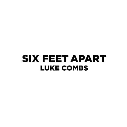 Luke Combs Six Feet Apart cover artwork
