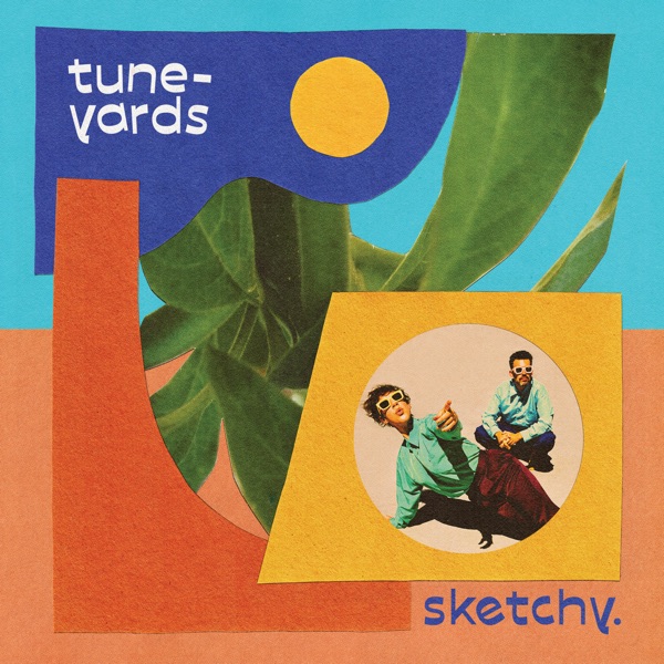 tUnE-yArDs sketchy. cover artwork