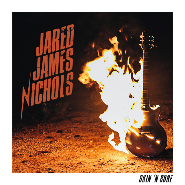 Jared James Nichols — Skin &#039;N Bone cover artwork