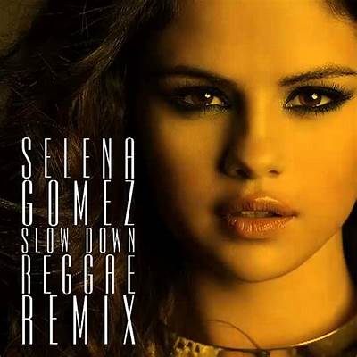Selena Gomez Slow Down (Sure Shot Rockers Reggae Remix) cover artwork