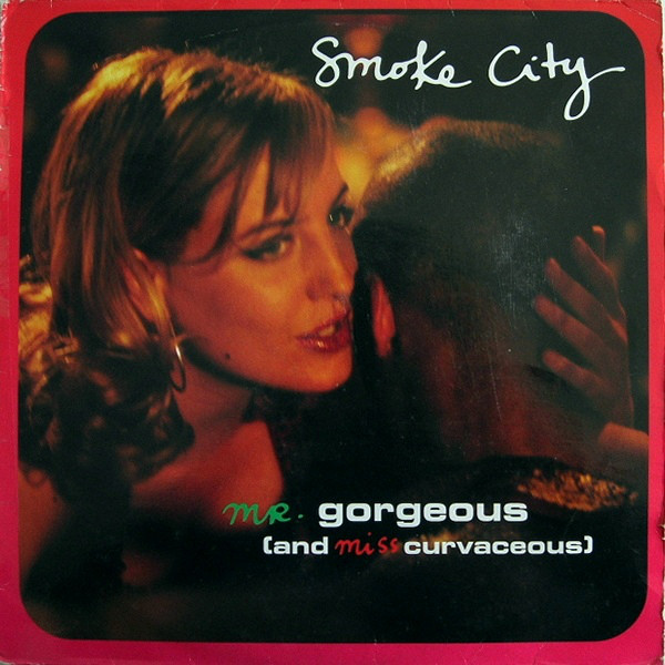 Smoke City — Mr. Gorgeous (And Miss Curvaceous) cover artwork