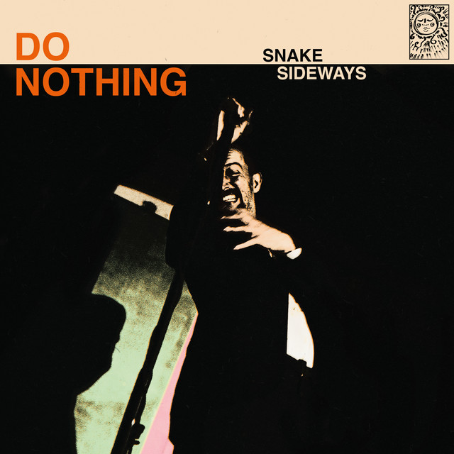 Do Nothing Snake Sideways cover artwork