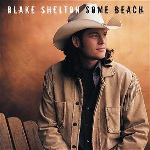 Blake Shelton — Some Beach cover artwork