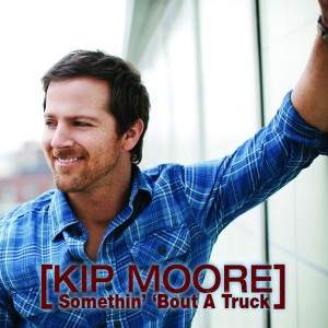 Kip Moore — Somethin&#039; &#039;Bout A Truck cover artwork