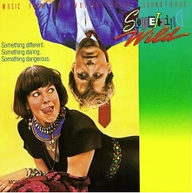 Various Artists Something Wild (Motion Picture Soundtrack) cover artwork