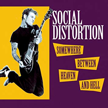 Social Distortion Somewhere Between Heaven and Hell cover artwork