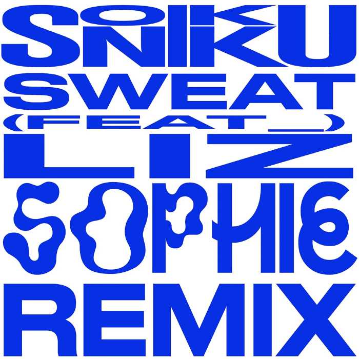 SONIKKU & LIZ — Sweat (SOPHIE Remix) cover artwork