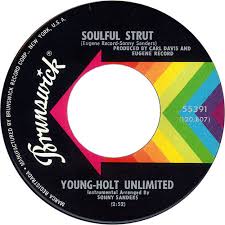 Young-Holt Unlimited — Soulful Strut cover artwork