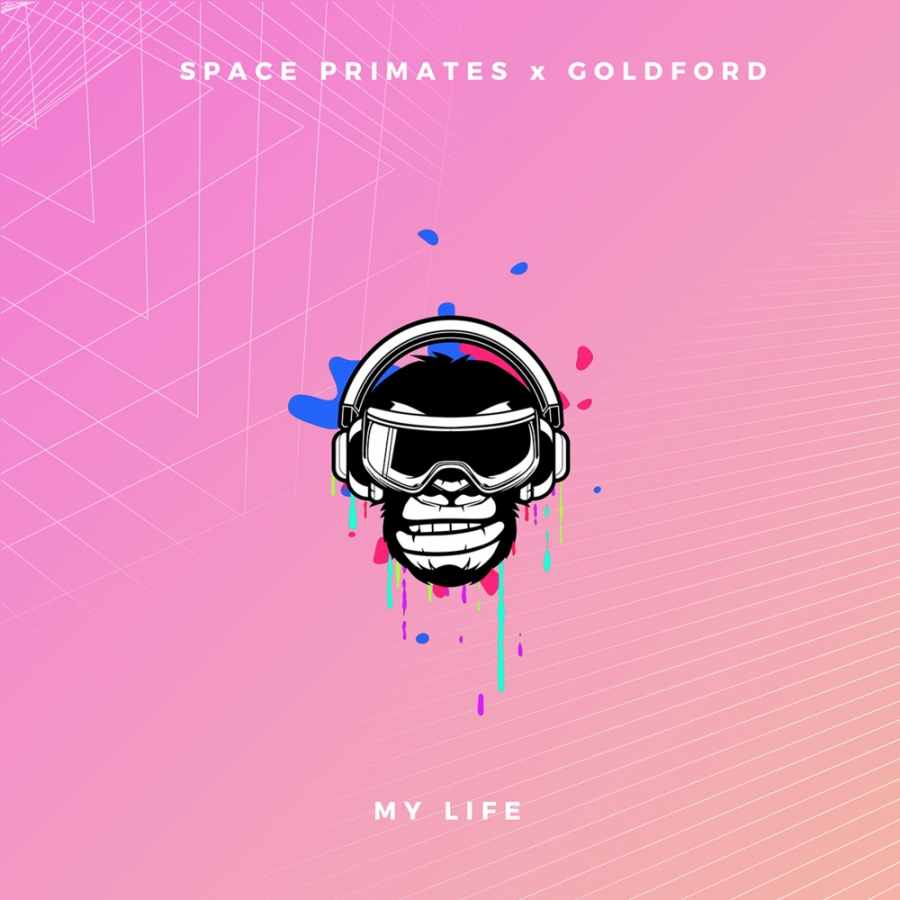 Space Primates & GoldFord — My Life cover artwork
