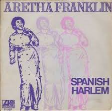 Aretha Franklin — Spanish Harlem cover artwork