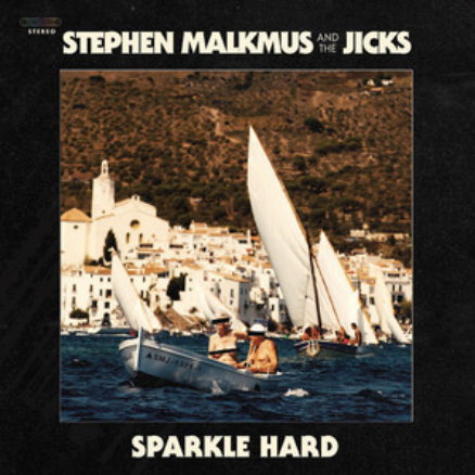 Stephen Malkmus &amp; The Jicks Sparkle Hard cover artwork