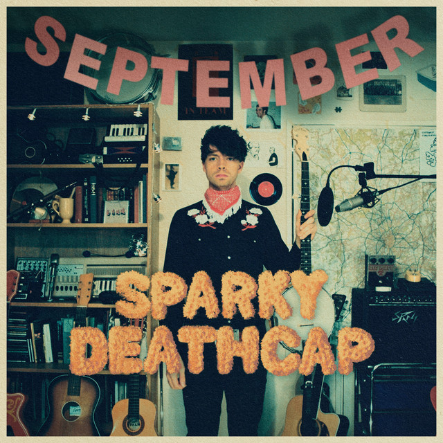 Sparky Deathcap — September cover artwork