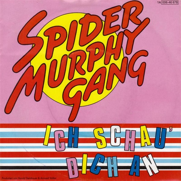 Spider Murphy Gang Ich Schau Dich An cover artwork
