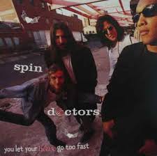 Spin Doctors — You Let Your Heart Go Too Fast cover artwork