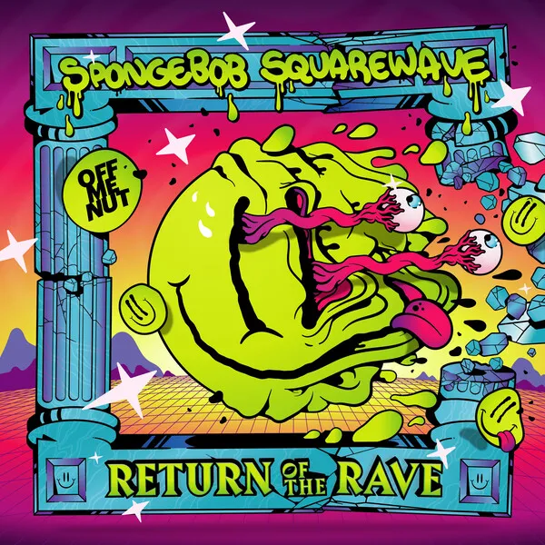 SpongeBob SquareWave — Return of the Rave cover artwork