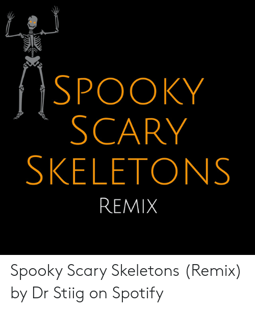 Dr Stiig — Spooky Scary Skeletons - Remix cover artwork