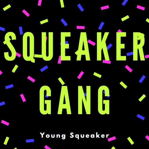 Young Squeaker Squeaker Gang cover artwork