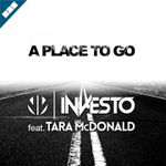 IVESTO featuring Tara McDonald — A Place To Go cover artwork