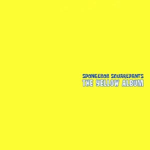 SpongeBob SquarePants The Yellow Album cover artwork