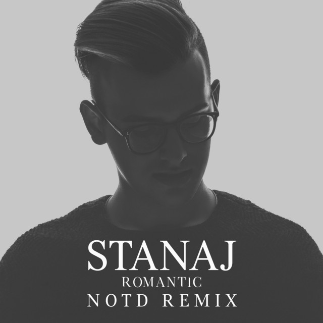Stanaj Romantic (NOTD Remix) cover artwork