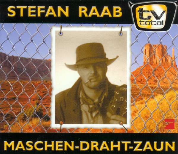 Stefan Raab — Maschen-Draht-Zaun cover artwork