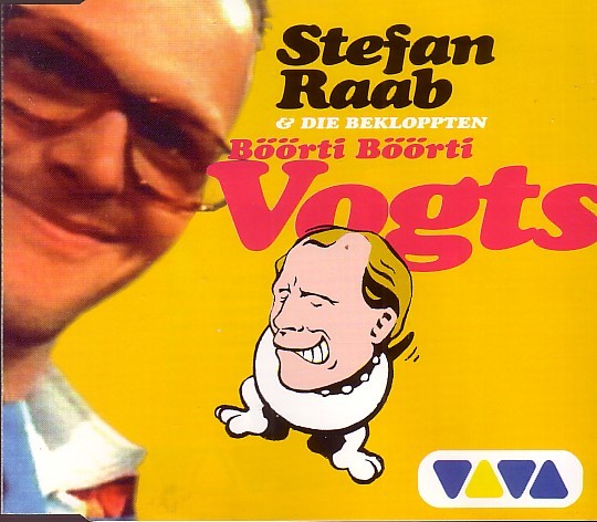 Stefan Raab & Die Bekloppten — Böörti Böörti Vogts cover artwork
