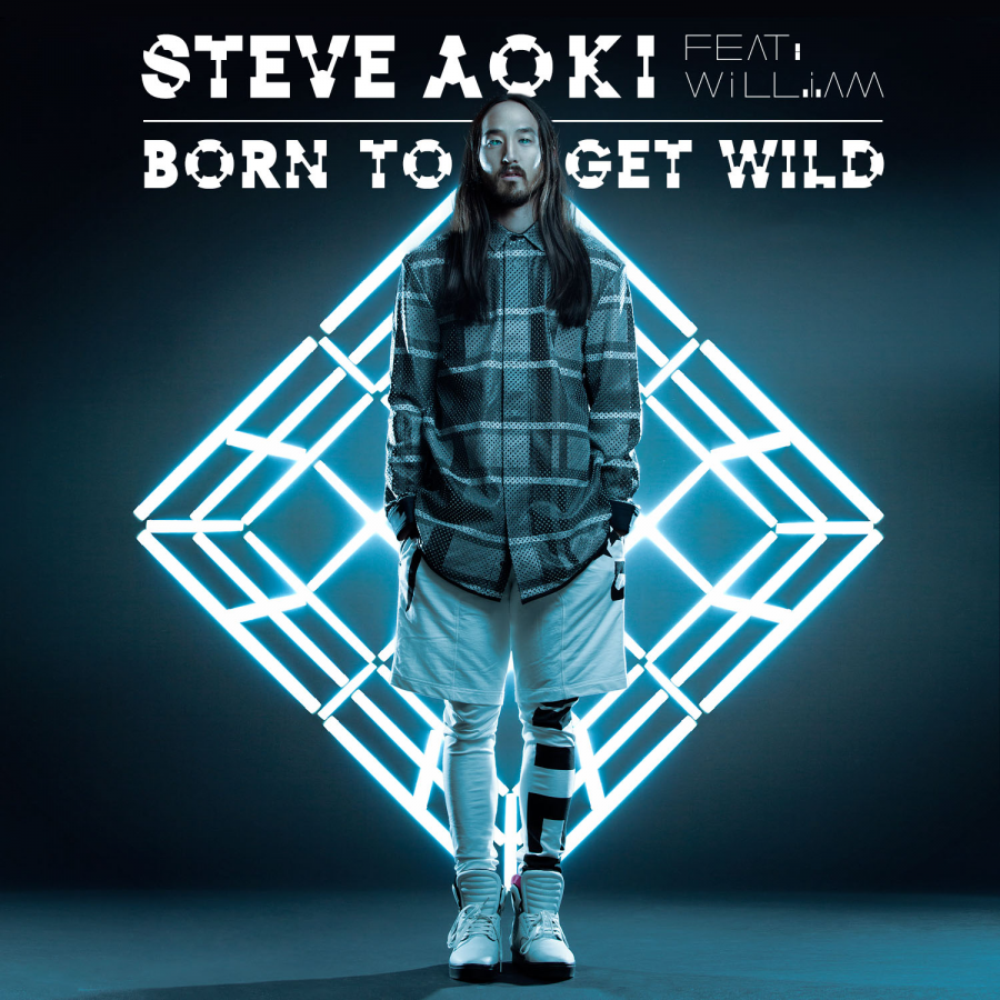 Steve Aoki featuring will.i.am — Born to Get Wild cover artwork