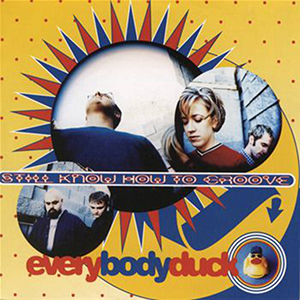 Everybodyduck Still Know How to Groove cover artwork