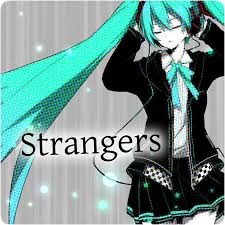 Heavenz featuring Hatsune Miku — Strangers cover artwork