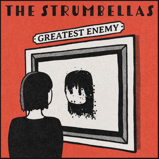 The Strumbellas Greatest Enemy cover artwork
