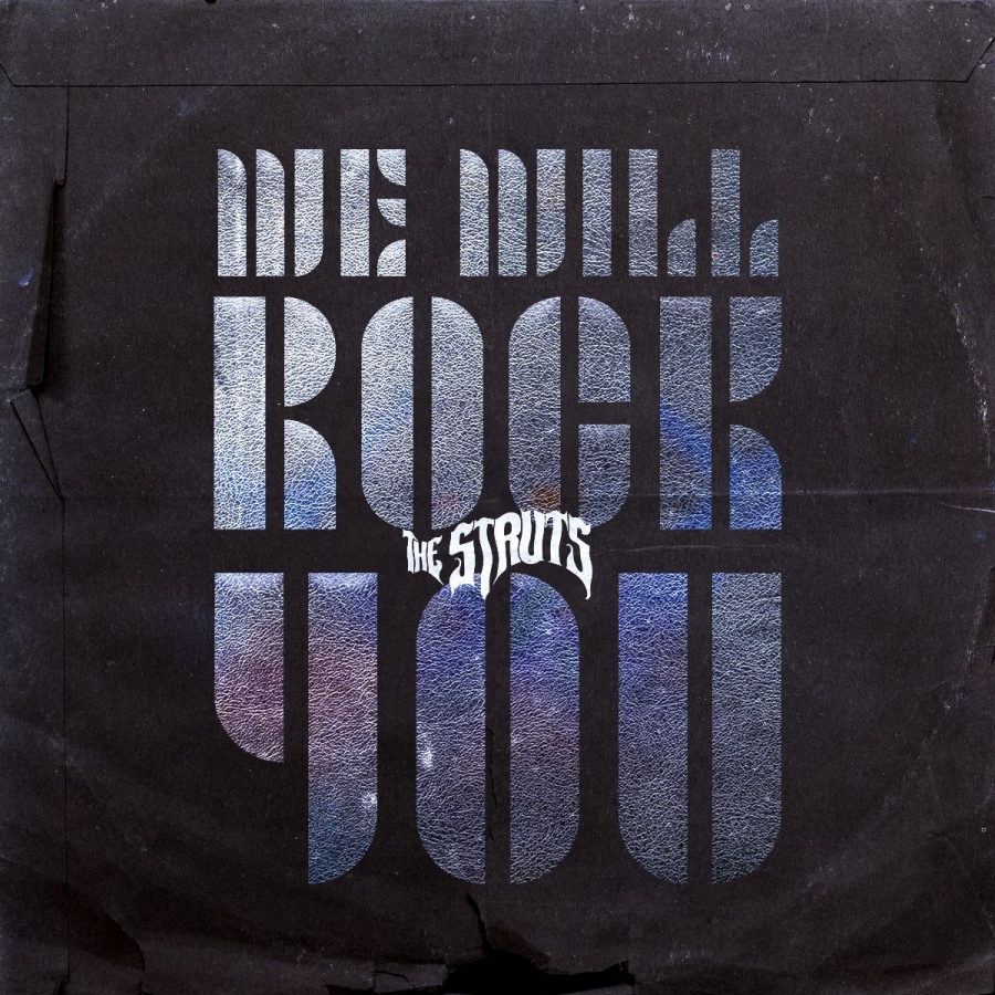 The Struts — We Will Rock You cover artwork