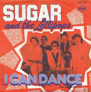 Sugar and the Lollipops I Can Dance cover artwork