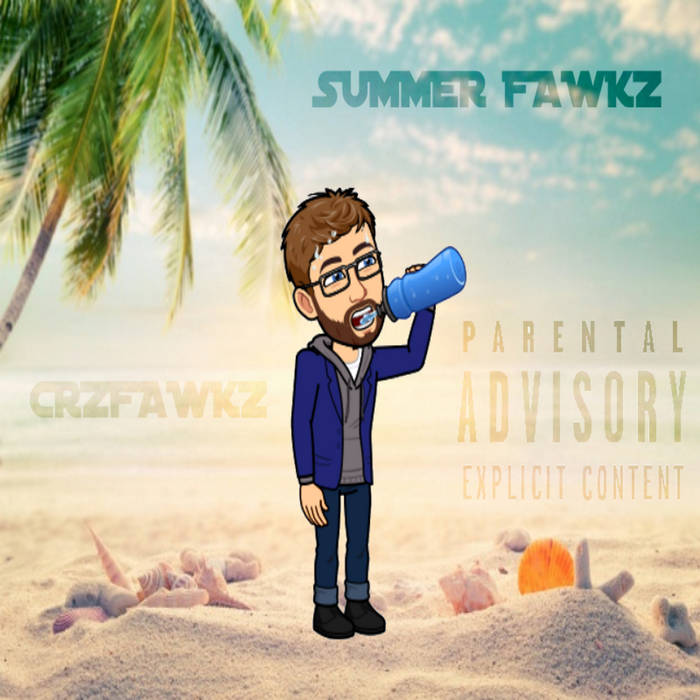 CRZFawkz Summer Fawkz cover artwork