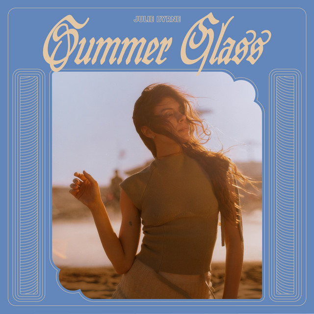 Julie Byrne — Summer Glass cover artwork