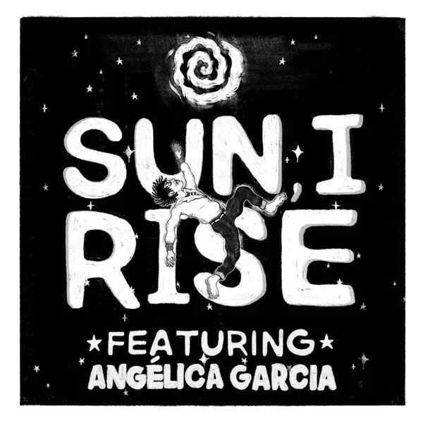 McKinley Dixon featuring Angélica Garcia — Sun, I Rise cover artwork