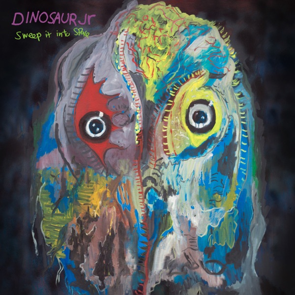 Dinosaur Jr. Sweep It Into Space cover artwork