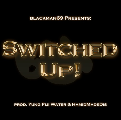 blackman69 Switched Up! cover artwork