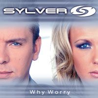 Sylver — Why Worry cover artwork